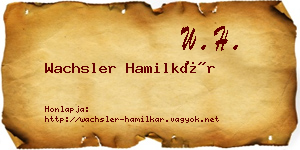 Wachsler Hamilkár névjegykártya